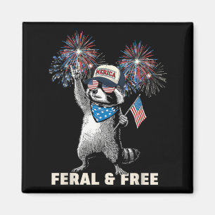 Feral But Racoon July 4th Patriotic Funny Merica Magnet