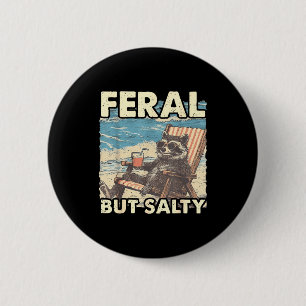 Feral but salty racoon beach summer vibes funny 6 cm round badge