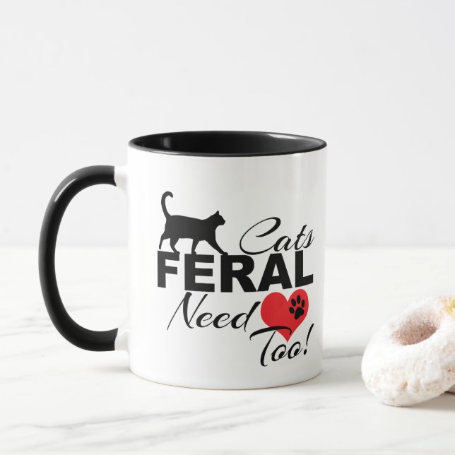 Feral Cats Need Love Too Cat Mug (With Donut)