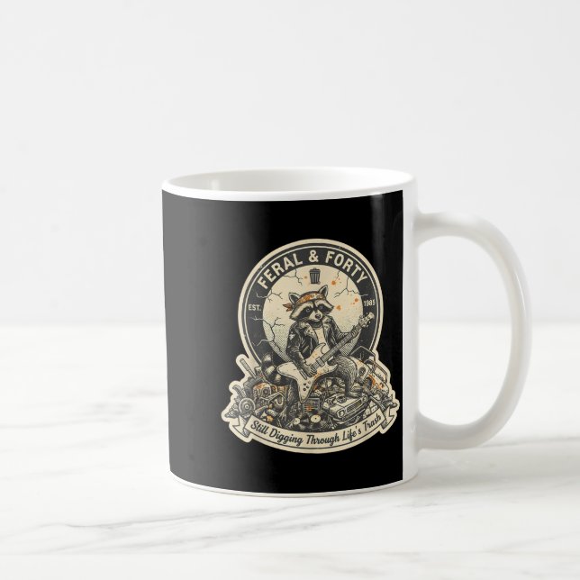 Feral Forty Raccoon Funny 40th Birthday Outfits Wo Coffee Mug (Right)