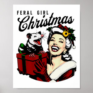 Feral Girl Christmas Funny Opossum Possum Merry Xm Poster
