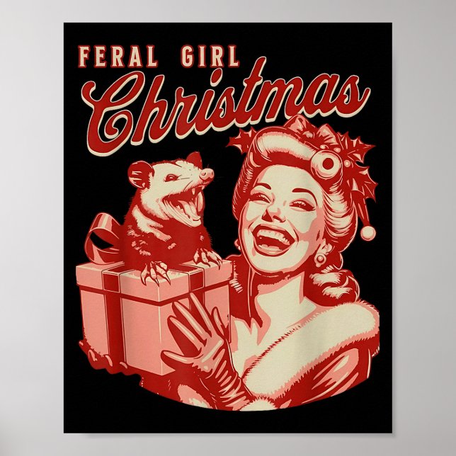 Feral Girl Christmas Funny Ossum Ssum Merry Xmas W Poster (Front)
