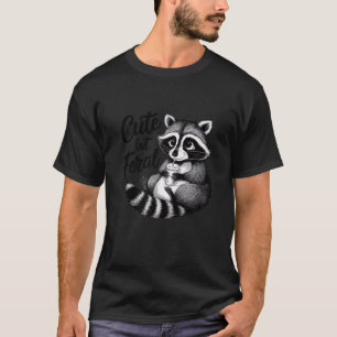 Feral Girl Summer Funny Meme Cute But Feral Raccoo T-Shirt