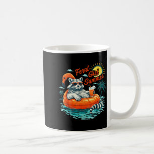 Feral Girl Summer Funny Meme Feral Racoon Summer Coffee Mug