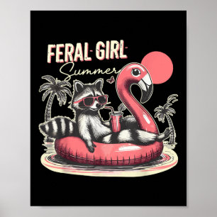 Feral Girl Summer Funny Meme Feral Racoon Summer Poster