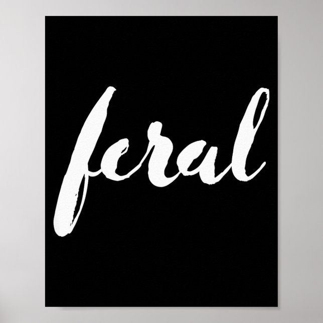 Feral Graphic Premium  Poster (Front)