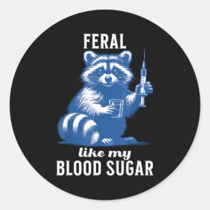 Feral Like My Blood Sugar Funny Raccoon Diabetes A Classic Round Sticker