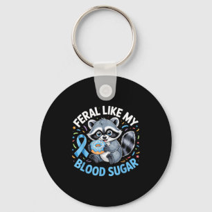 Feral Like My Blood Sugar Raccoon  Key Ring