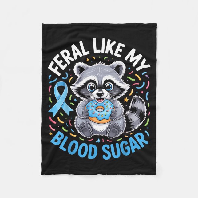 Feral Like My Blood Sugar Raccoon Outfit With Donu Fleece Blanket (Front)