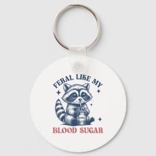 Feral Like My Blood Sugar Raccoon Td1 Diabetes Awa Key Ring