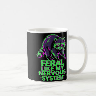 Feral Like Nervous System CP Awareness Racoon Coffee Mug