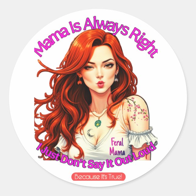 Feral Mama Classic Round Sticker (Front)