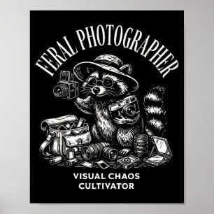 Feral Photographer Funny Racoon Camera Poster