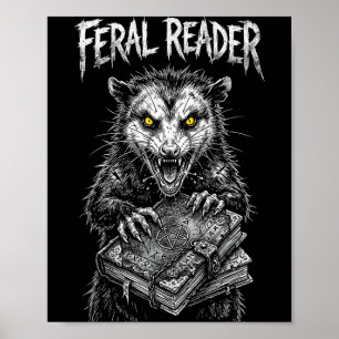 Feral reader funny opossum librarian books lover poster