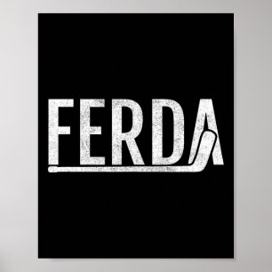 Ferda For The Boys Hockey Poster