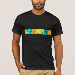 Ferdinand periodic table name shirt