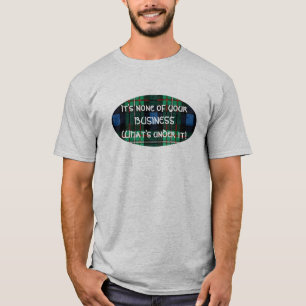 Ferguson Kilt Wearers Tired Of Old Question T-Shir T-Shirt