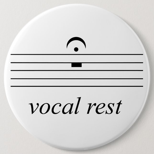 fermata rest silence vocal rest 6 cm round badge (Front)