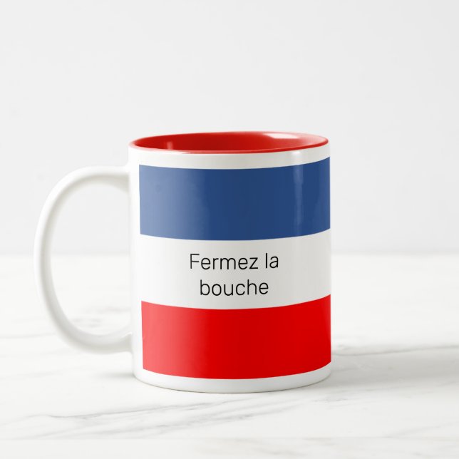 Fermez la bouche French flag Two-Tone Coffee Mug (Left)