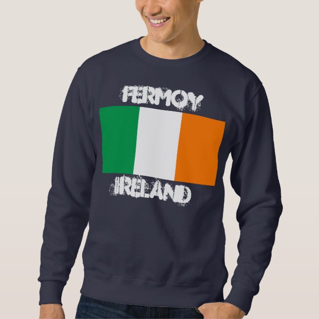 Fermoy, Ireland with Irish flag Sweatshirt (Front)