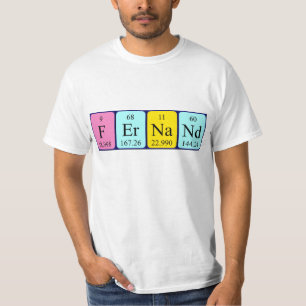 Fernand periodic table name shirt