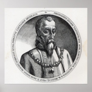Fernando Alvarez de Toledo, 3rd Duke of Alba Poster