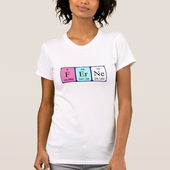 Ferne periodic table name shirt (Front)