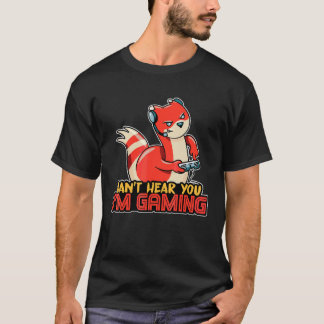 Ferret Can't hear you I'm gaming T-Shirt
