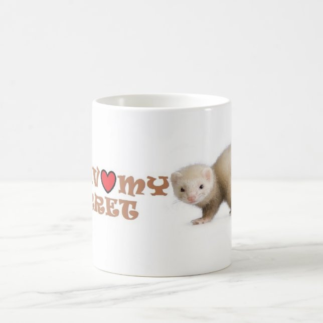 Ferret Coffee Mug " I love my ferret" (Center)