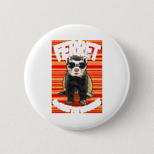 Ferret Coolest Pet On Earth Retro Sungles Funny T 6 Cm Round Badge