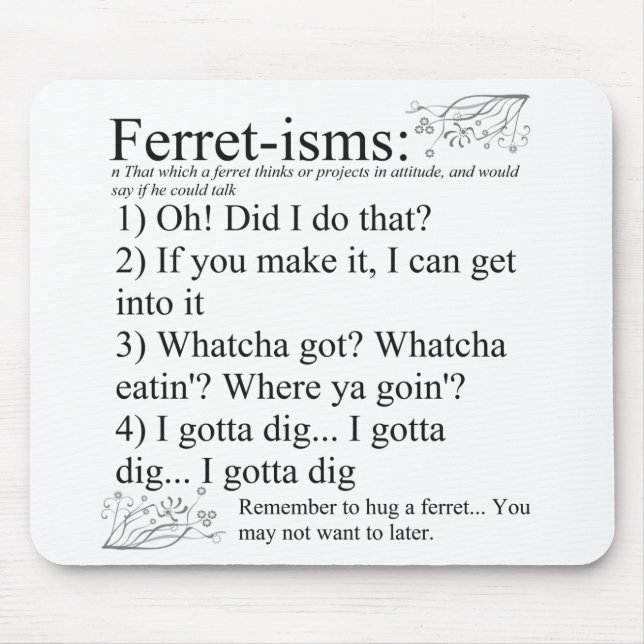 Ferret-isms & Sayings Mouse Pad (Front)