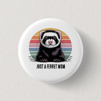 Ferret mum 3 cm round badge