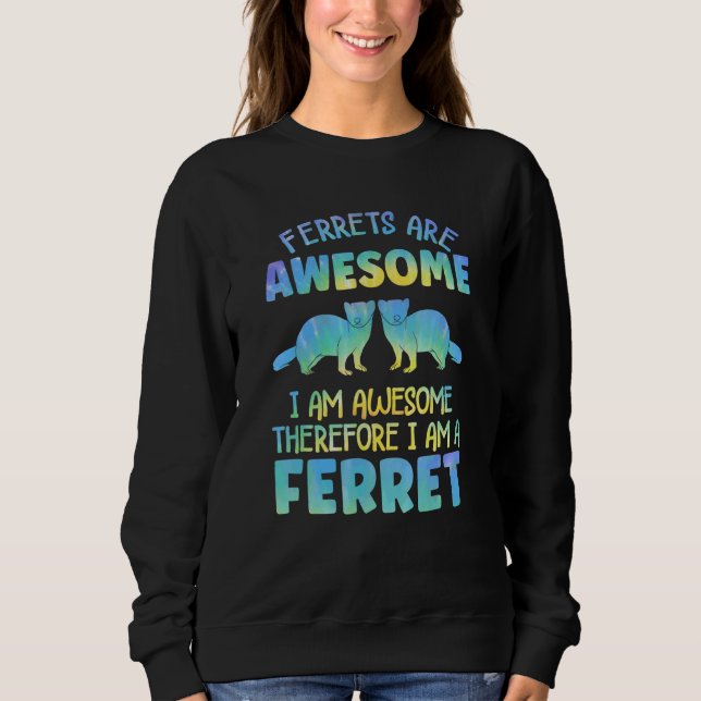 Ferret Outfit for Ferret Lover Apparel for Women G Sweatshirt (Front)