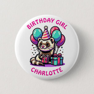 Ferret Themed Birthday Girl Party Personalised 6 Cm Round Badge