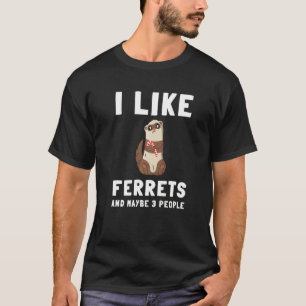 Ferret Weasel Pet Rodent Animal Vateranian  1 T-Shirt