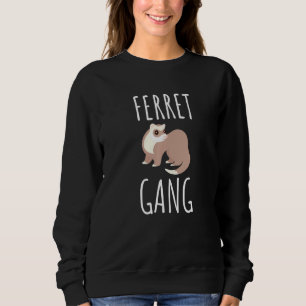 Ferret Weasel Pet Rodent Animal Vateranian 3 Sweatshirt