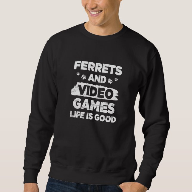 Ferrets And Video Games Gamepad Console Gaming Sweatshirt (Front)