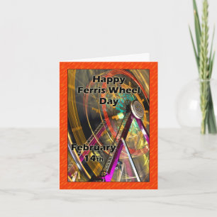 Ferris Wheel Day Note Card  February 14