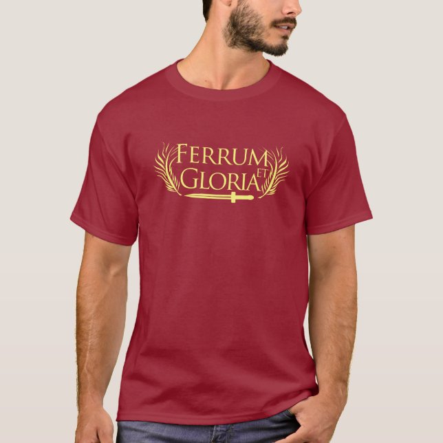 Ferrum et Gloria Gladiator T-shirt (Front)
