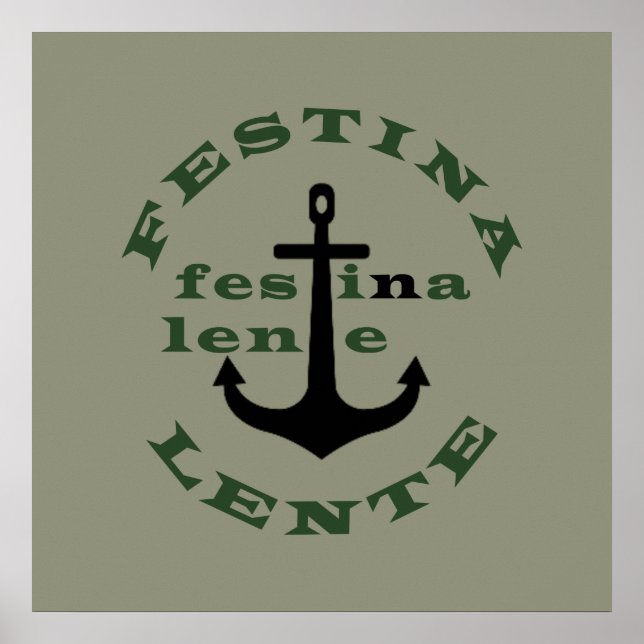festina lente, latin phrases poster (Front)