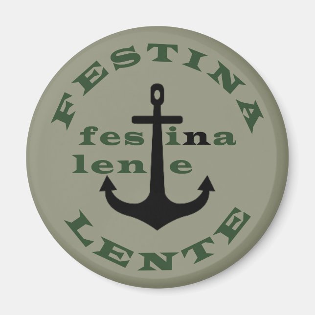 Festina lente magnet (Front)