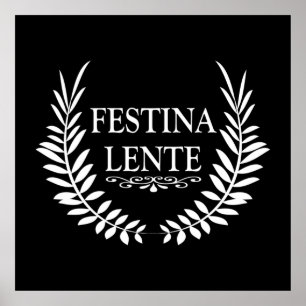 festina lente poster