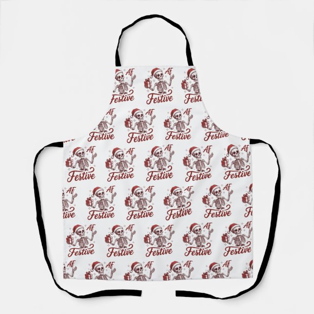 Festive Af Skeleton Snarky Christmas Sarcastic  Apron (Front)