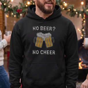 Festive Ale Drinker   No Beer No Cheer Christmas Hoodie
