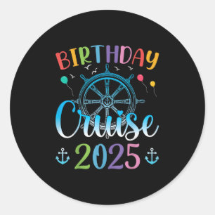 Festive Birthday Cruise 2025 Cruise Boat Party Bir Classic Round Sticker