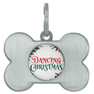 Festive Christmas Design - Dancing Christmas Cheer Pet ID Tag