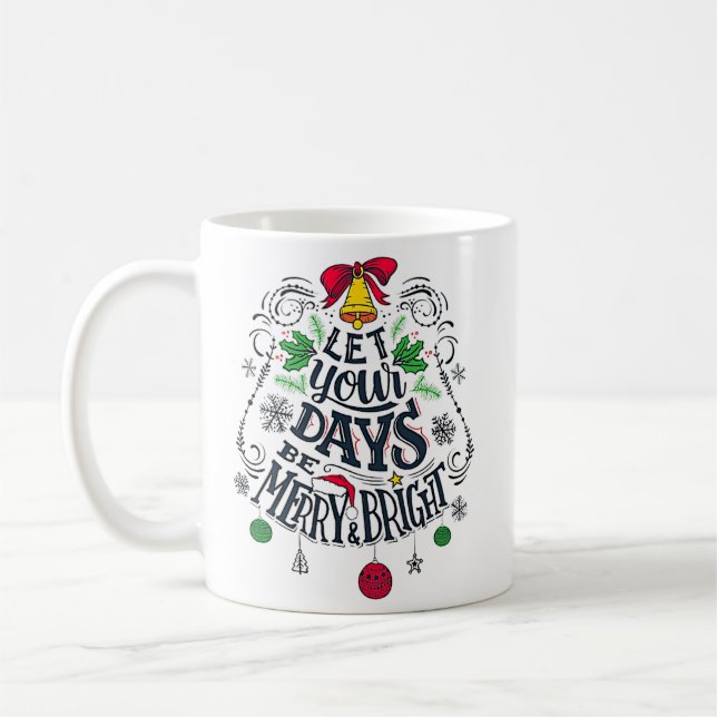 Festive Christmas Holiday Merry & Bright Xmas  Coffee Mug (Left)