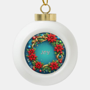 Festive Christmas Wreath with Red Poinsettias Ceramic Ball Christmas Ornament