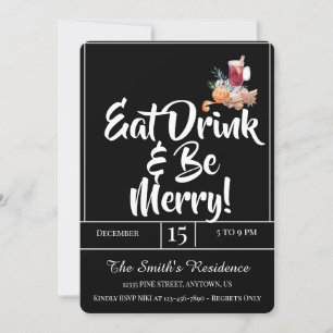 Festive Cute Drinks Party Eat Drink & Be Merry! Invitation