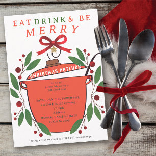 Festive Eat Drink and Be Merry Christmas Potluck Invitation